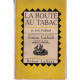 La Route au tabac : Pièce en 3 actes par Jack Kirkland d'après la...