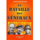 La bataille des generaux
