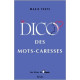 Le dico des mots-caresses