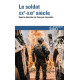Le soldat: XXᵉ-XXIᵉ siècle