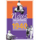 Nous les enfants de 1940: De la naissance à l'age adulte