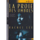 La proie des ombres