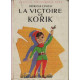 La victoire de Korik