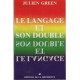 Le langage et son double