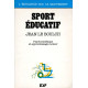 Le sport éducatif