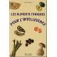 Les aliments toniques pour l'intelligence