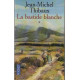 La bastide blanche (tome 1)
