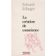La création de conscience