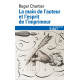 La main de l'auteur et l'esprit de l'imprimeur: XVIe - XVIIIe siècle