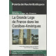 La Grande Loge de France dans les Caraïbes-Amériques