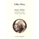 HENRY MILLER: Portrait de l'artiste en clown avec des ailes