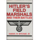 Hitler's field marshals and their battles