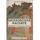 Un Exorciste raconte