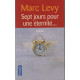 Sept Jours Pour Une Eternite