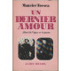 Un dernier amour : Alfred de Vigny et Augusta