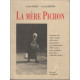 La Mère Pichon : femme du XIXe siècle elle était paysanne et...