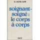 Soignant-soigné : Le corps à corps