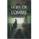 Le jeu de l'ombre