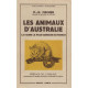 LES ANIMAUX D AUSTRALIE. La faune la plus curieuse du Monde....