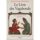 Le Livre des Vagabonds : Séances d'un beau parleur impénitent