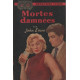 Mortes damnées