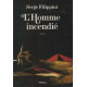 L'homme Incendie