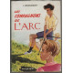 Les compagnons de l'arc