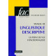 Manuel de linguistique descriptive: Le point de vue fonctionnaliste