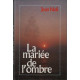 La Mariée de l'ombre
