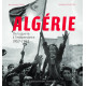 Algérie. De la guerre à l'indépendance 1957-1962