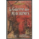 La guerre des machines