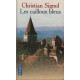 Les cailloux bleus