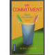 Mr Commitment : marié moi jamais