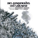 DES LENDEMAINS QUI SAIGNENT + CD de Dominique grangé