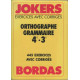 Jokers exercices avec corrigés orthographe grammaire 4e-3e 445...