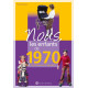 Nous les enfants de 1970: De la naissance à l'age adulte