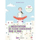 La meditation de pleine conscience pas a pas