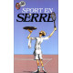 Sport en Serre