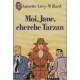 Moi Jane cherche Tarzan