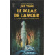 Le palais de l'amour