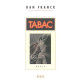 Tabac - Récit