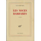 Les Noces Barbares