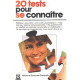 20 Tests Pour Se Connaitre