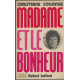 Madame et le bonheur