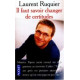 Il Faut Savoir Changer De Certitudes