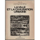 La ville et la civilisation urbaine