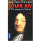 Louis XIV Tome 3 : "Du temps où j'étais roi" 1671-1715