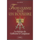 Trois glaives pour un royaume. Les héritiers de Guillaume le...