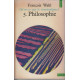 Qu'est ce que le structuralisme? - 5. Philosophie