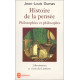 Histoire de la pensée. Philosophies et philosophes. Tome 2 :...
